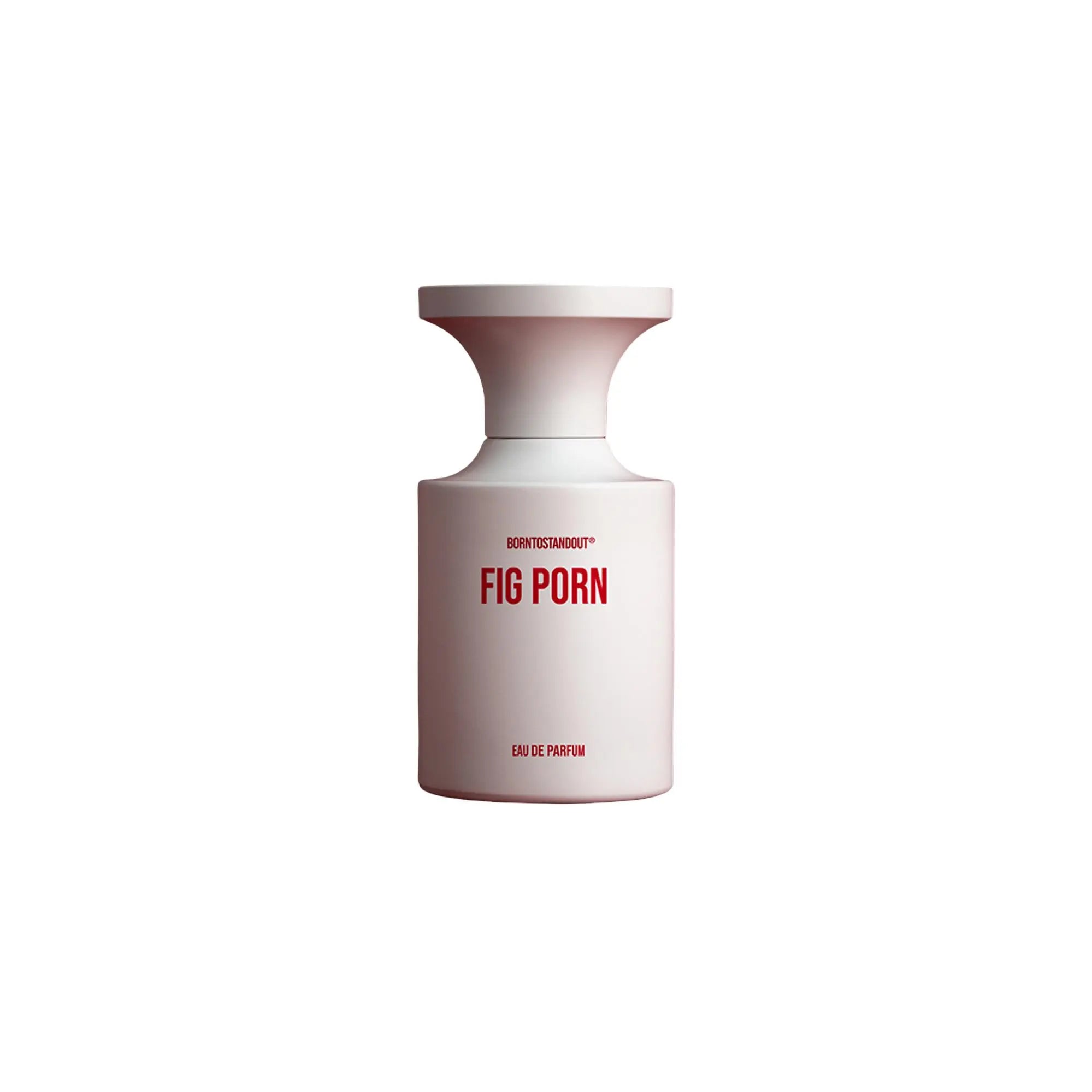 Born to stand out Fig Porn - 50 ml