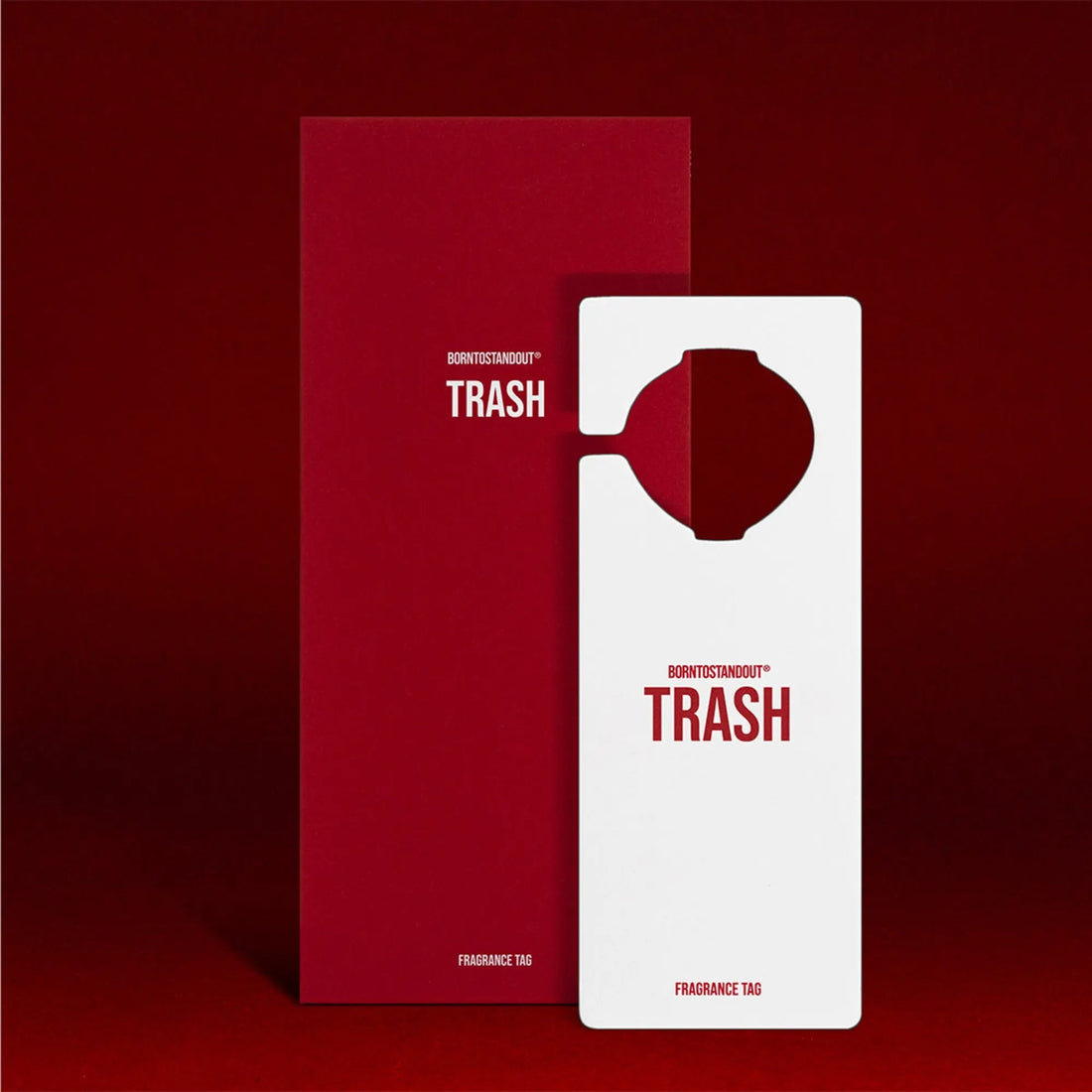 Born to stand out Trash Fragrance Tag