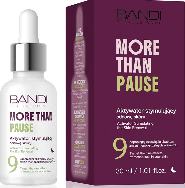 Attivatore che stimola il rinnovo della pelle Bandi More Than Pause Activator Stimulating the Skin Renewal 30 ml